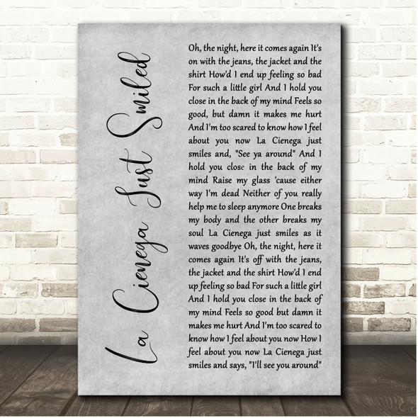 Ryan Adams La Cienega Just Smiled Grey Rustic Script Song Lyric Print