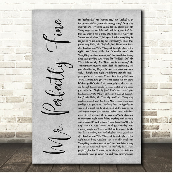 Taylor Swift Mr. Perfectly Fine (Taylors Version) Grey Rustic Script Song Lyric Print