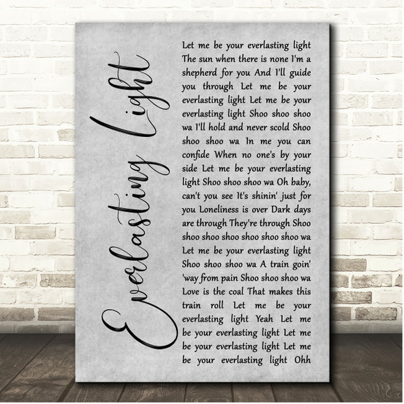The Black Keys Everlasting Light Grey Rustic Script Song Lyric Print