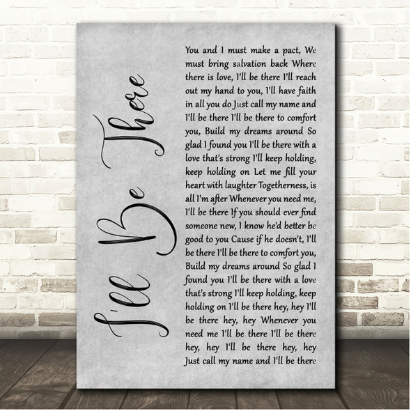 The Jackson 5 I'll Be There Grey Rustic Script Song Lyric Print