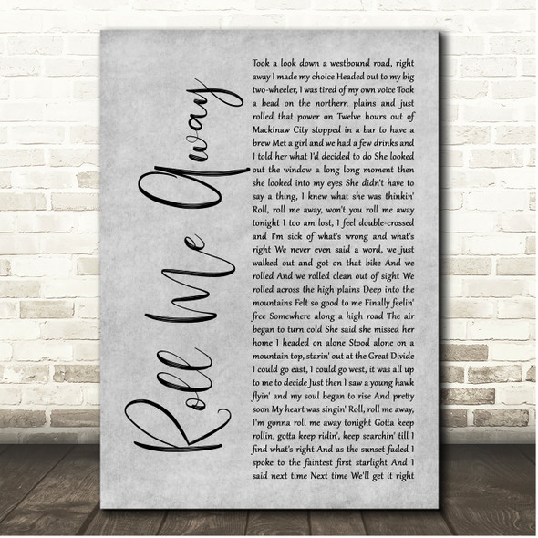 Bob Seger Roll Me Away Grey Rustic Script Song Lyric Print