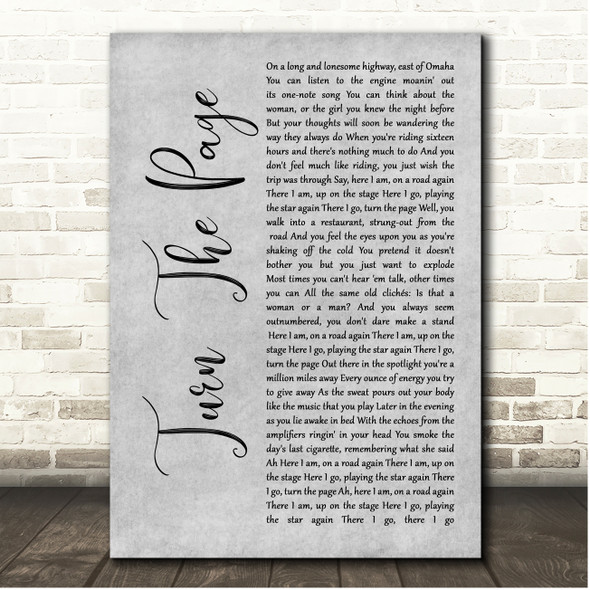 Bob Seger Turn The Page Grey Rustic Script Song Lyric Print