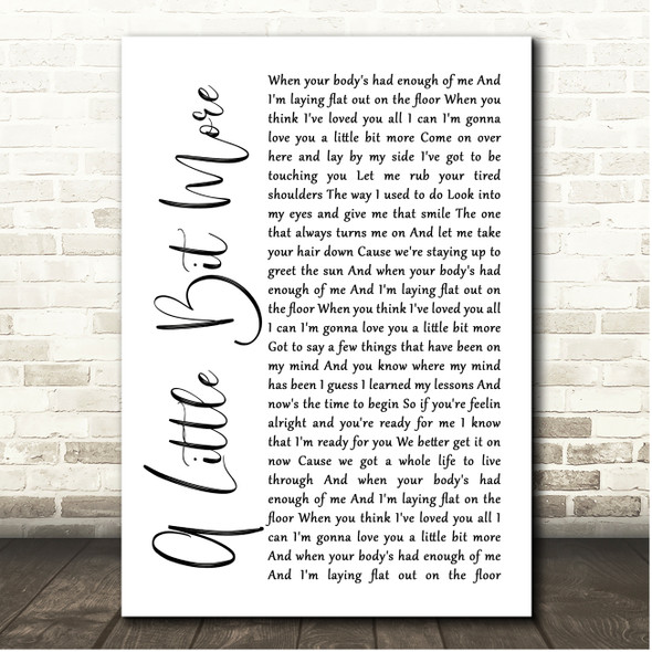Dr. Hook A Little Bit More White Script Song Lyric Print