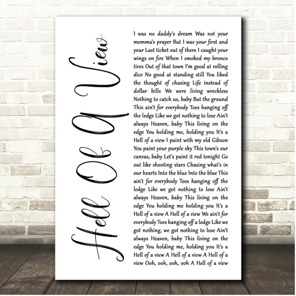 Eric Church Hell Of A View White Script Song Lyric Print