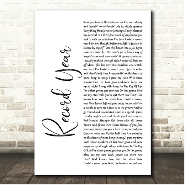 Eric Church Record Year White Script Song Lyric Print
