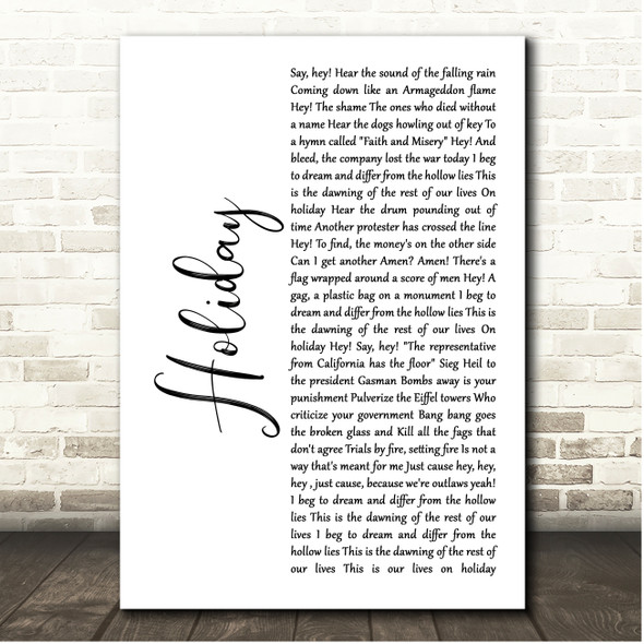 Green Day Holiday White Script Song Lyric Print