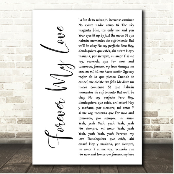 J Balvin & Ed Sheeran Forever My Love White Script Song Lyric Print