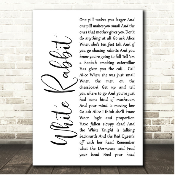 Jefferson Airplane White Rabbit White Script Song Lyric Print