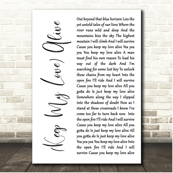 John Cafferty (Keep My Love) Alive White Script Song Lyric Print