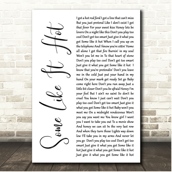 John Cafferty Some Like It Hot White Script Song Lyric Print
