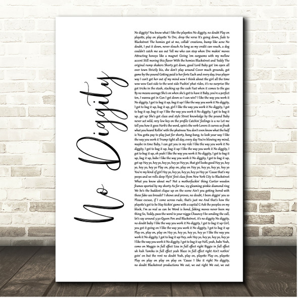 Blackstreet No Diggity White Script Song Lyric Print
