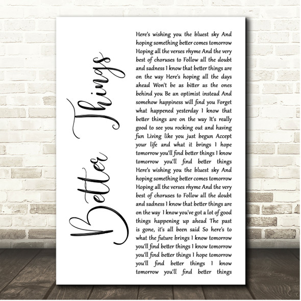 The Kinks Better Things White Script Song Lyric Print
