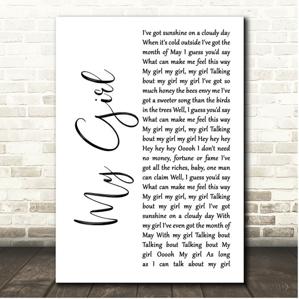 The Temptations My Girl White Script Song Lyric Print