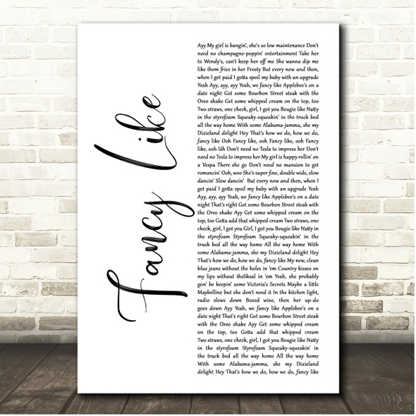 Walker Hayes Fancy Like White Script Song Lyric Print