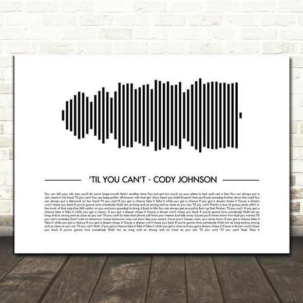 Cody Johnson Til You Cant Sound Wave Minimal Song Lyric Print