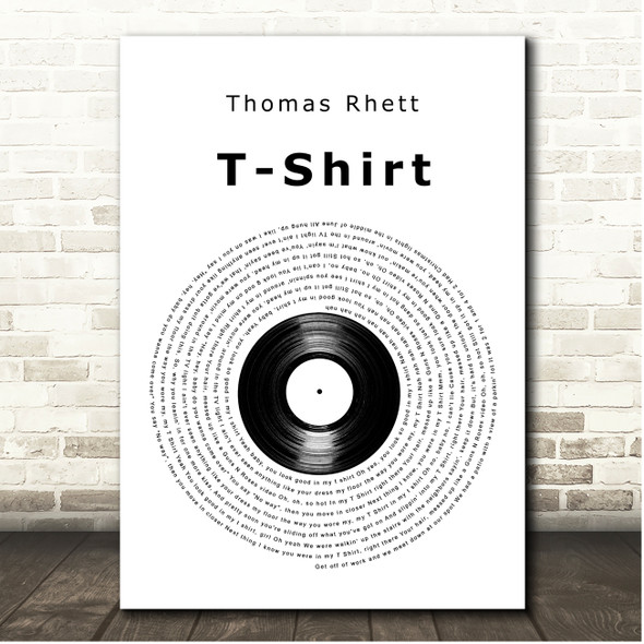 Thomas Rhett T-Shirt Vinyl Record Song Lyric Print