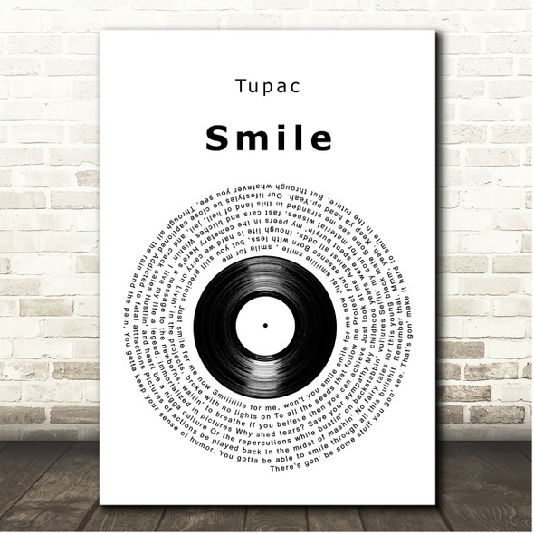 Tupac Shakur Smile Vinyl Record Song Lyric Print