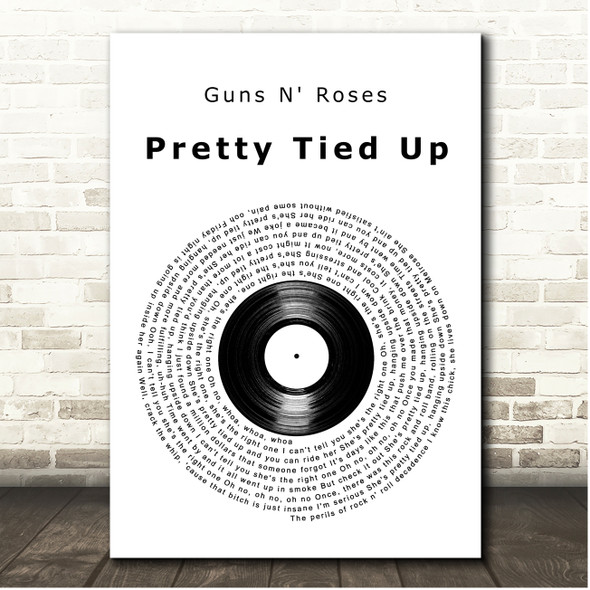 Guns N' Roses Pretty Tied Up Vinyl Record Song Lyric Print