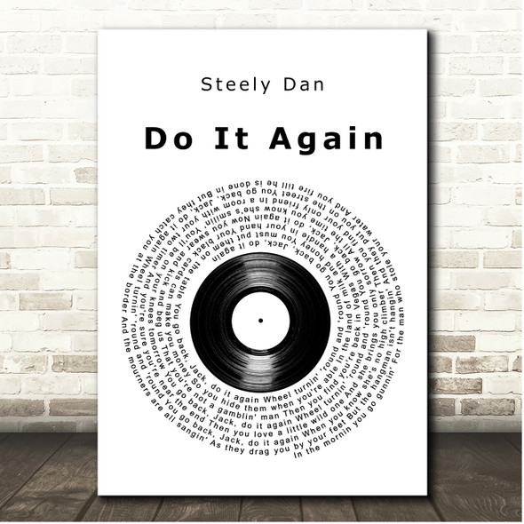 Steely Dan Do It Again Vinyl Record Song Lyric Print