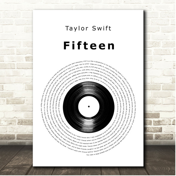 Taylor Swift Fifteen Vinyl Record Song Lyric Print