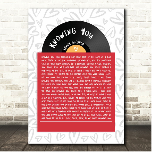 Kenny Chesney Knowing You Vinyl Record In Sleeve Hearts Song Lyric Print