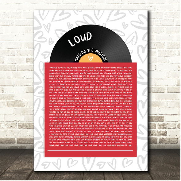 Matilda the Musical Loud Vinyl Record In Sleeve Hearts Song Lyric Print