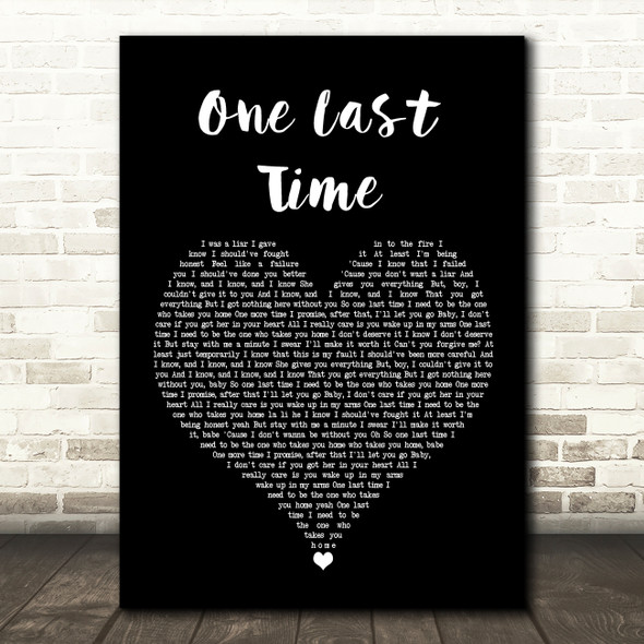 Ariana Grande One Last Time Black Heart Song Lyric Quote Music Print