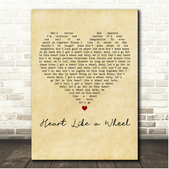 Eric Church Heart Like a Wheel Vintage Heart Song Lyric Print