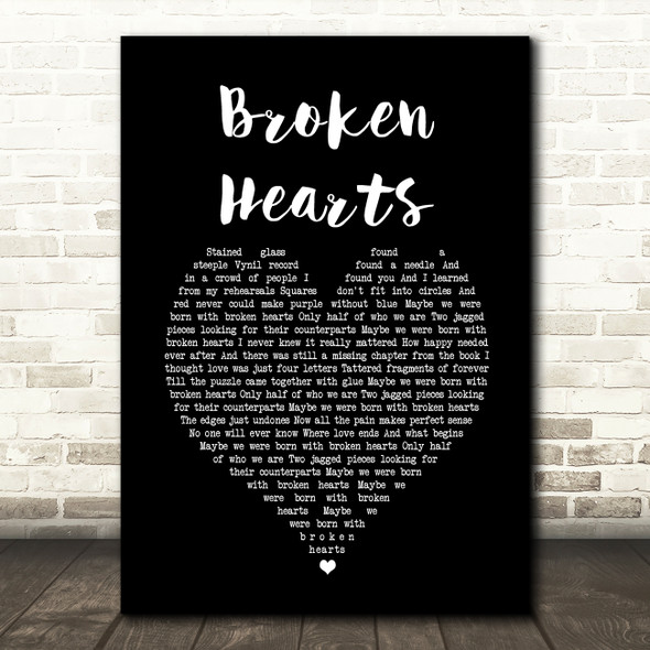 Chevel Shepherd Broken Hearts Black Heart Song Lyric Quote Music Print