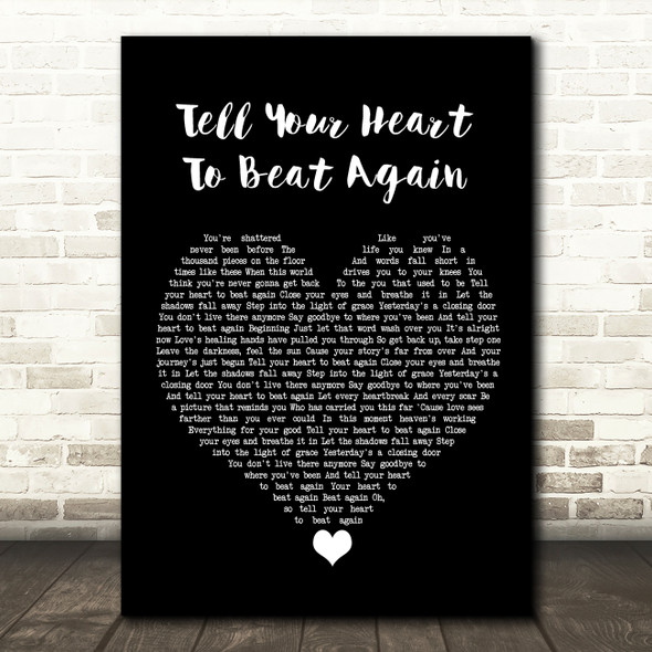 Danny Gokey Tell Your Heart To Beat Again Black Heart Song Lyric Quote Music Print
