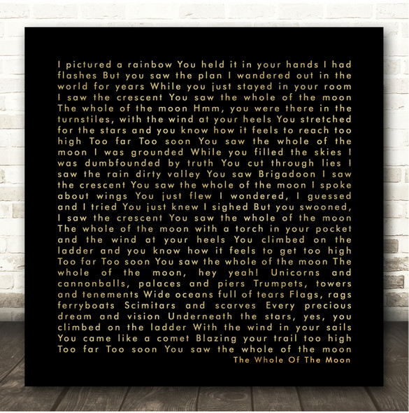 The Waterboys The Whole Of The Moon Black Gold Square Script Song Lyric Print
