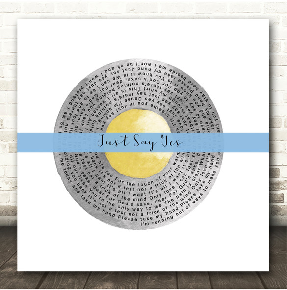 Boyce Avenue Just Say Yes Grey Yellow Blue Square Vinyl Record Song Lyric Print