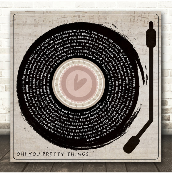 David Bowie Oh! You Pretty Things Heart Vinyl Needle Square Song Lyric Print