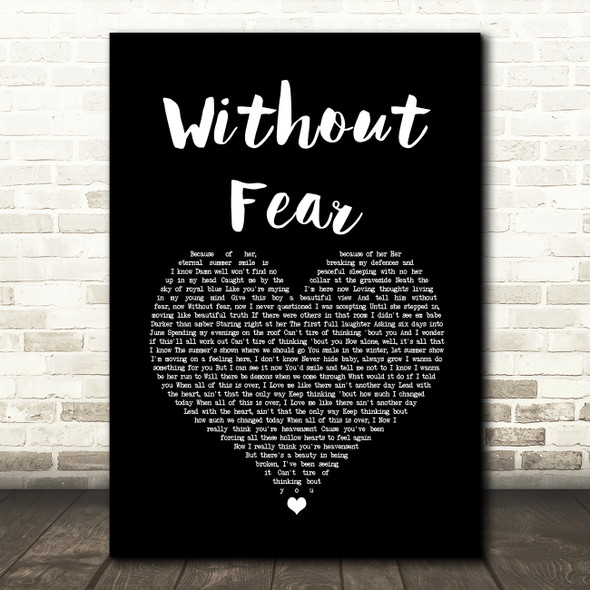 Dermot Kennedy Without Fear Black Heart Song Lyric Quote Music Print