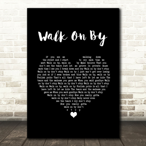 Dionne Warwick Walk On By Black Heart Song Lyric Quote Music Print