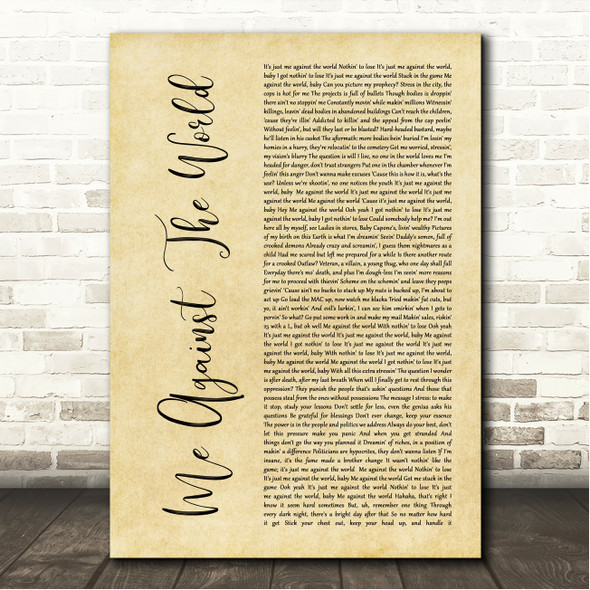 2Pac Me Against the World Rustic Script Song Lyric Wall Art Print