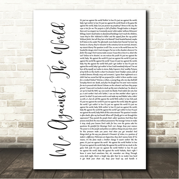 2Pac Me Against the World White Script Song Lyric Wall Art Print