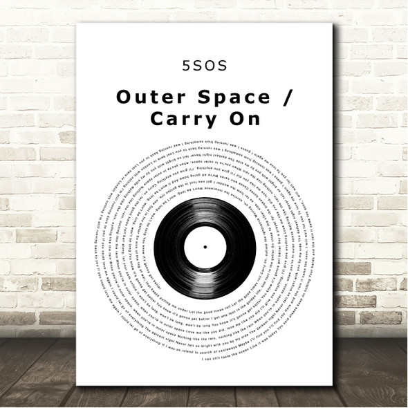 5 Seconds of Summer Outer Space Carry On Vinyl Record Song Lyric Wall Art Print