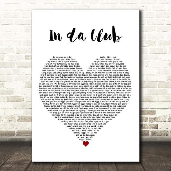 50 Cent In da Club White Heart Song Lyric Wall Art Print