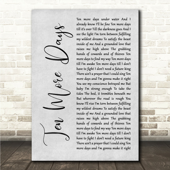 Avicii Ten More Days Grey Rustic Script Song Lyric Wall Art Print