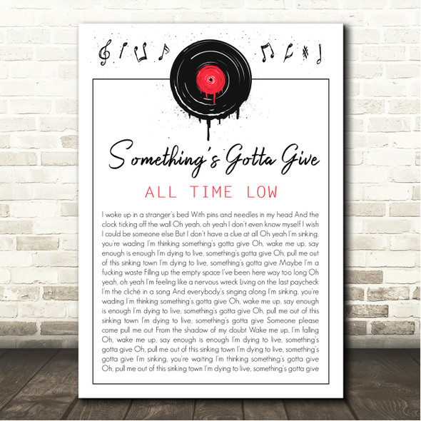 All Time Low Somethings Gotta Give Grunge Vinyl Record Drip Song Lyric Wall Art Print