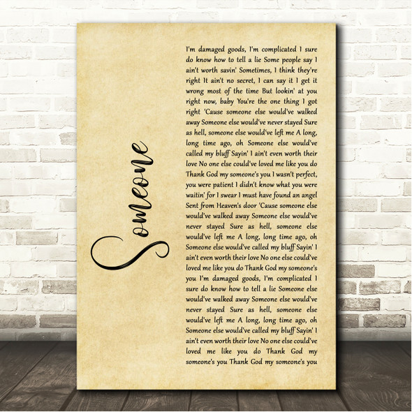 Aaron Lewis Someone Rustic Script Song Lyric Wall Art Print