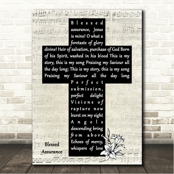 Alan Jackson Blessed Assurance Music Script Christian Memorial Cross Song Lyric Wall Art Print
