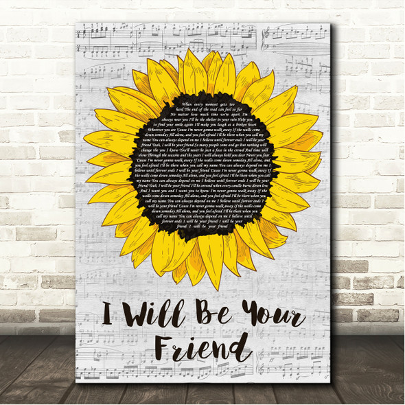 Amy Grant I Will Be Your Friend Grey Script Sunflower Song Lyric Wall Art Print