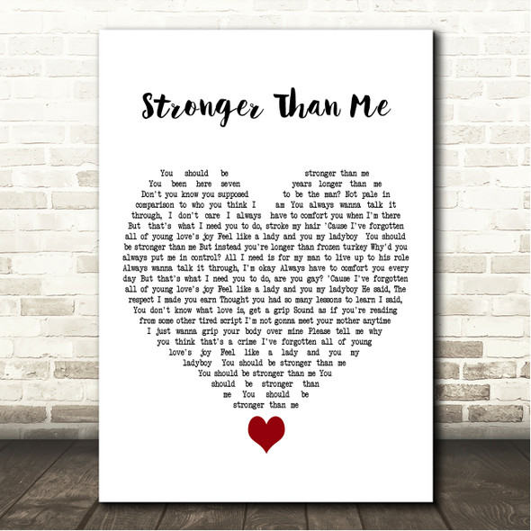 Amy Winehouse Stronger Than Me White Heart Song Lyric Wall Art Print