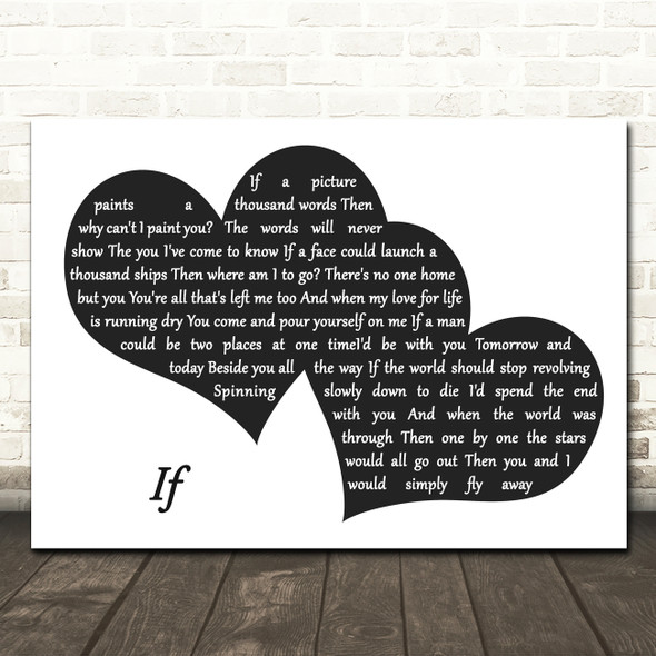 Bread If Landscape Black & White Two Hearts Song Lyric Wall Art Print