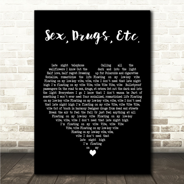 Beach Weather Sex, Drugs, Etc. Black Heart Song Lyric Wall Art Print