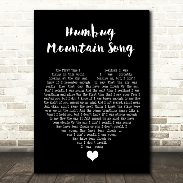 Fruit Bats Humbug Mountain Song Black Heart Song Lyric Quote Music Print