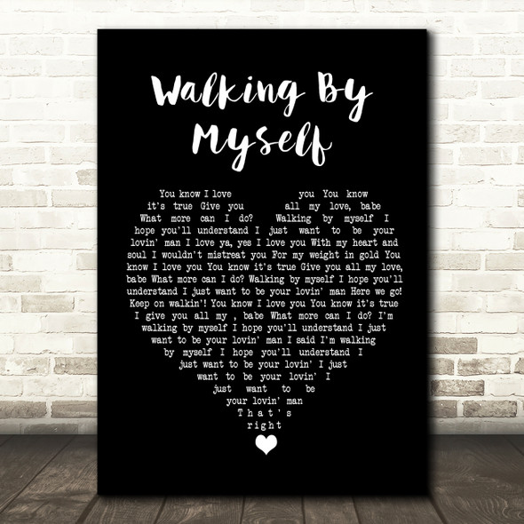 Gary Moore Walking By Myself Black Heart Song Lyric Quote Music Print