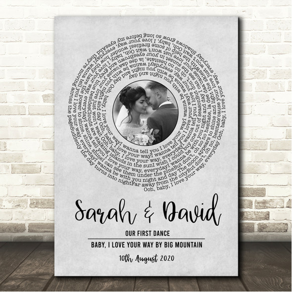 Big Mountain Baby, I Love Your Way Grey Vinyl Record Wedding First Dance Photo Song Lyric Wall Art Canvas Framed Print